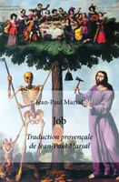 Job, Traduction provençale de Jean-Paul Marsal