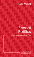  Sexual Politics, La politique du mâle
