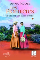 Les pionnières, un arc-en-ciel dans le bush (vol 2)