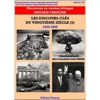 Les discours-clés du vingtième siècle : Volume 5 1944-1945