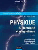2, Physique - Tome 2 - Electricité et magnétisme