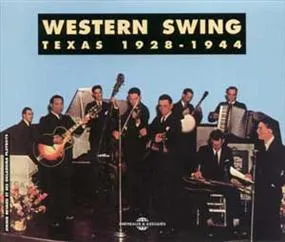 WESTERN SWING TEXAS 1928 1944 ANTHOLOGIE SUR DOUBLE CD AUDIO