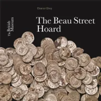 The Beau Street Hoard /anglais