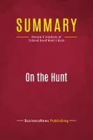 Summary: On the Hunt, Review and Analysis of Colonel David Hunt's Book