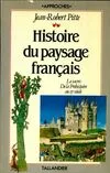 Histoire du paysage français, De la préhistoire à nos jours