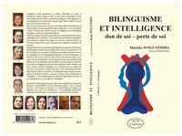Bilinguisme et intelligence, Don de soi, perte de soi