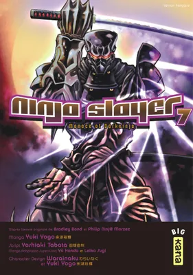 7, Ninja slayer - Tome 7