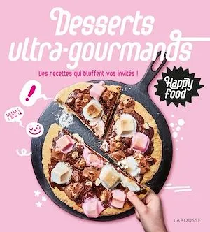 Happy Food Desserts ultra-gourmands