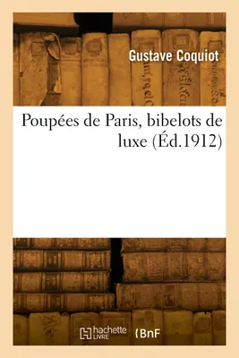 Poupées de Paris, bibelots de luxe