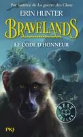 Bravelands - Tome 2 Le code d'honneur