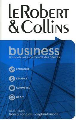 Robert et Collins business / dictionnaire français-anglais, anglais-français = French-English dictio, Livre