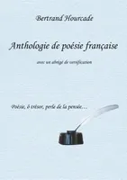 Anthologie de poésie française, Avec un abrégé de versification