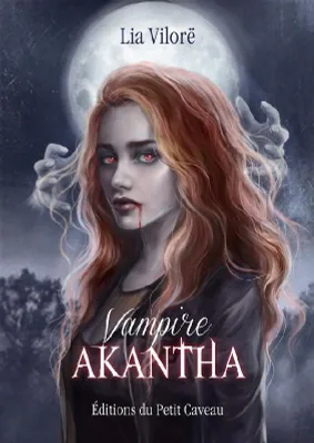 Vampire Akantha, Préquelle prophétique des éternels de l. a.