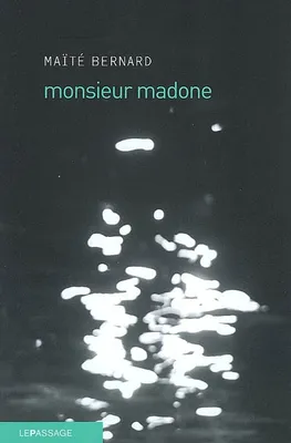 Monsieur Madone