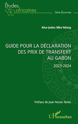 Guide pour la déclaration des prix de transfert au Gabon, 2023-2024