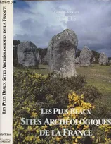 Les Plus beaux Sites Archéologiques de la France, guide-album