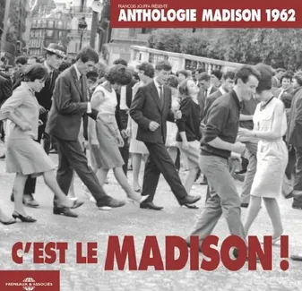 CD / Anthologie Madison 1962 : C'est le Madison !