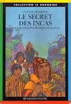 Le secret des Incas