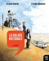 1, La Balade nationale, Les Origines