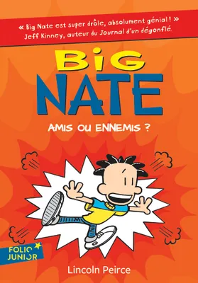 8, Big Nate, 8 : Amis ou ennemis ?