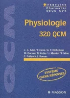 Physiologie - 320 QCM, Pour préparer l'UE 2, L'UE 3a et l'UE 3b