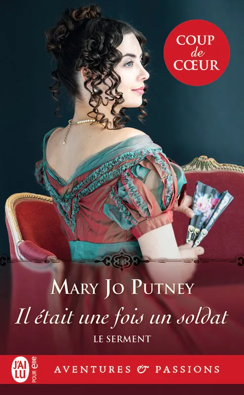 Livres Littérature et Essais littéraires Romance Le serment, 1, Il était une fois un soldat Mary Jo Putney