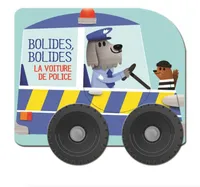 La voiture de police - Bolides, bolides