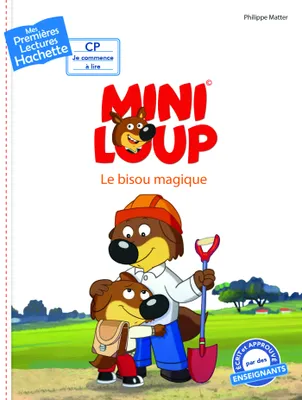 Mini Loup, Premières lectures CP2 Mini-Loup - Le bisou magique