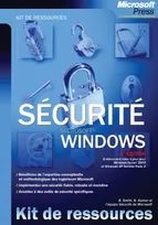 Sécurité Windows - 2ème édition - Kit de Ressources techniques - Livre+compléments en ligne, Microsoft