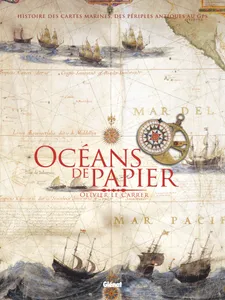 Océans de papier, Une histoire des cartes marines