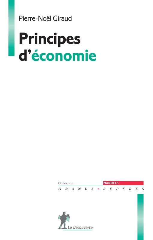 Principes d'économie Pierre-Noël Giraud