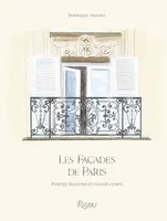 Les façades de Paris: Portes, balcons et garde-corps, PORTES, BALCONS ET GARDE-CORPS