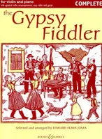 The Gipsy Fiddler - Complete, Musique de Hongrie et de Roumanie - Édition complète. violin (2 violins) and piano, guitar ad libitum.