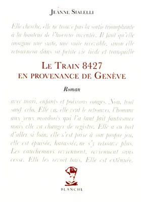 Le train 8427 en provenance de Genève, roman