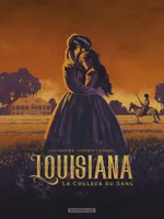 Louisiana, la couleur du sang - Tome 1