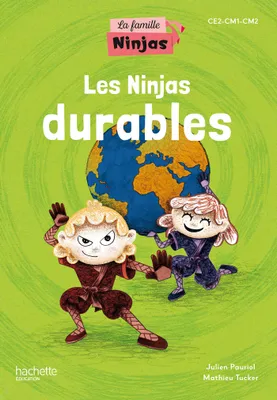 La Famille Ninjas - Les Ninjas durables - Album élève - Ed. 2023