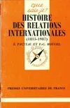 Histoire des relations internationales 1815-1993, 1815-1987