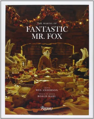 The Making of Fantastic Mr Fox /anglais