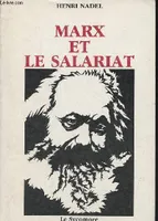 Marx et le salariat.