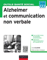 Alzheimer et communication non verbale - Maladie d'Alzheimer et maladies apparentées, Maladie d'Alzheimer et maladies apparentées