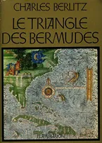 [1], Le Triangle des Bermudes, - TRADUIT DE L'AMERICAIN