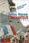 Jules Verne l'enchanteur [biographie], [biographie]