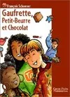 Gaufrette, petit-beurre et chocolat, - VIVRE AUJOURD'HUI, JUNIOR DES 7/8 ANS