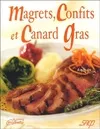 Magrets confits et canard gras (100 recettes)