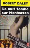 La Nuit Tombe Sur Manhattan, roman