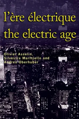 L'Ère électrique - The Electric Age, Ere electrique - The Electric Age