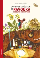 La grande expédition de Ravouka la souris scientifique