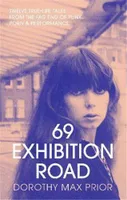 69 Exhibition Road by Dorothy Max Prior /anglais