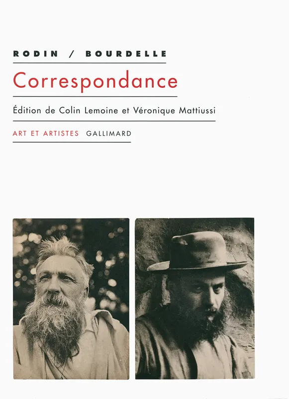 Livres Arts Photographie Correspondance, (1893-1912) Antoine Bourdelle, Auguste Rodin