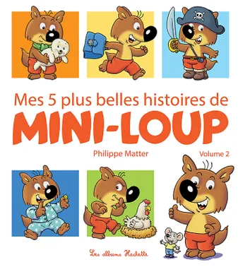 2, Mes 5 plus belles histoires de Mini-Loup - Volume 2